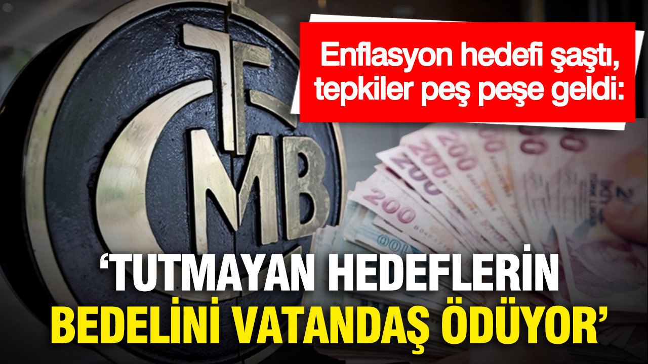 enflasyon-hedefi-sasti-tepkiler-pes-pese-geldi-tutmayan-hedeflerin-bedelini-vatandas-yoksullukla-oduyor-yFPk8ZRH