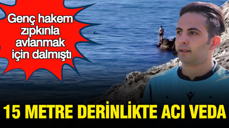 genc-hakem-zipkin-avinda-can-verdi-15-metre-derinlikte-aci-veda-UF1kxDH6
