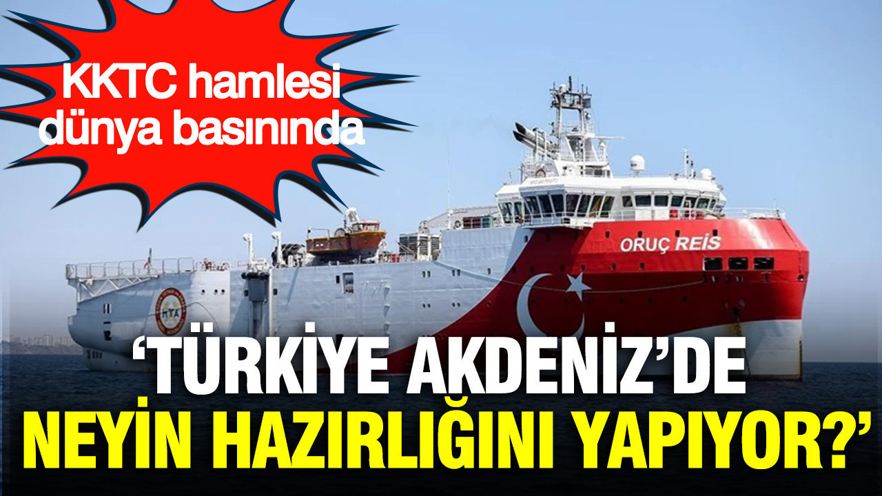 Turkiye akdenizde neyin hazirligini yapiyor kktc hamlesi dunya basininda 41ppujgQ